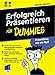 Erfolgreich präsentieren für Dummies by 