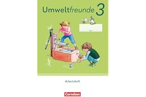 Umweltfreunde - Mecklenburg-Vorpommern, Sachsen-Anhalt, Sachsen, Thüringen - Ausgabe 2023 - 3. Schuljahr: Arbeitsheft - Mit Wegweiser Arbeitstechniken