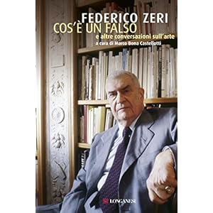 Cos'è un falso e altre conversazioni sull'arte (Il Cammeo)