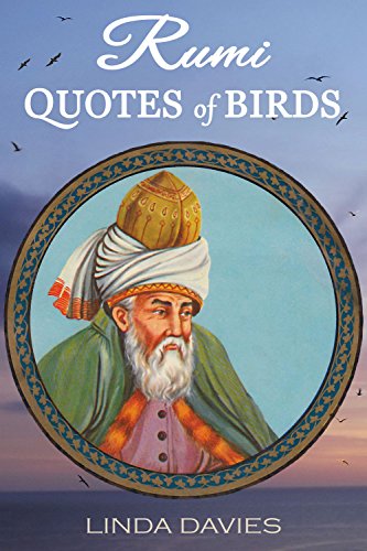 Rumi Quotes Of Birds Rumi S Quotes Of Love Book 3 English