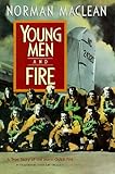 Young Men and Fire by 