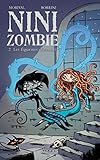 NINI ZOMBIE T02: Les figurines d'éternité