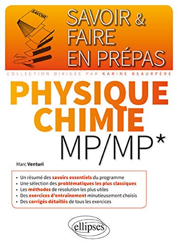 Savoir & Faire en Prépas Physique Chimie MP/MP* Savoir & Faire en Prépas Physique Chimie MP/MP*