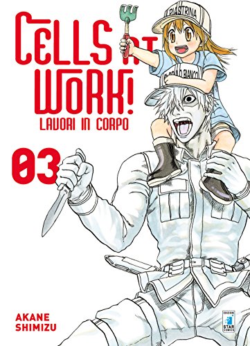Cells at work! Lavori in corpo: 3 libro