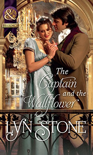 The Captain and the Wallflower (Mills & Boon Historical) (English Edition) livre