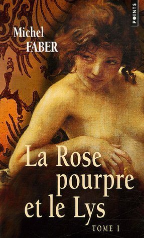 couverture de : La rose pourpre et le lys