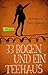 33 Bogen und ein Teehaus by