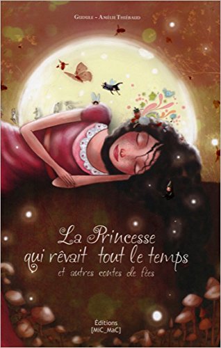 La  Princesse qui rêvait tout le temps