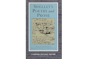 Shelley's Poetry and Prose (Norton Critical Editions) by Donald H Reiman, Neil Fraistat, Percy Bysshe Shelley (2002) Paperback