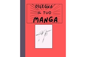 Disegna il tuo manga. Quaderno per creare il tuo manga. Pagine bianche con riquadri per il tuo fumetto. Indispensabile per manga kit per principianti