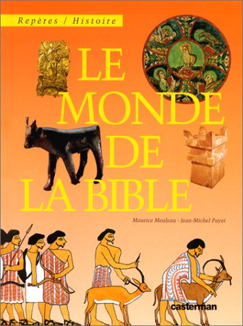 couverture de : Le monde de la Bible