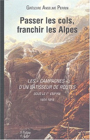 couverture de : Passer les cols,franchir les Alpes