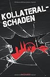 Cover zum Buch Kollateralschaden