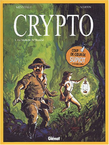 couverture de : CRYPTO T.1 : LE MOK&Eacute;L&Eacute;-M'BEMB&Eacute;