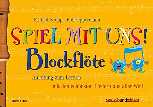 Download Spiel mit uns (mir)!, Blockflöte (kunter-bund-edition) Download Spiel mit uns (mir)!, Blockflöte (kunter-bund-edition)