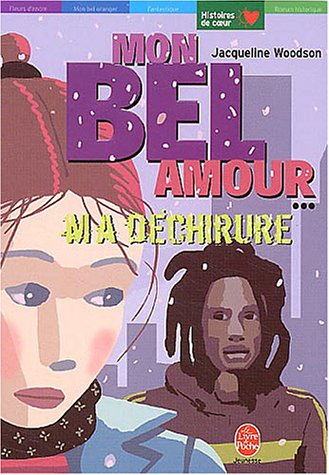 Mon bel amour, ma déchirure