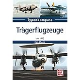 Trägerflugzeuge: seit 1945 (Typenkompass)