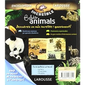 Bebès animals (Larousse - Infantil / Juvenil - Catalán - A Partir De 5/6 Años - Enciclopèdia Increïble 5 Anys)