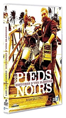Gilles Perez PIEDS NOIRS, HISTOIRE d'UNE BLESSURE -