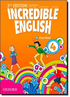 Incredible english. Class book. Per la Scuola elementare: 4