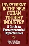 Image de Investment in the New Cuban Tourist Industry: A Guide to Entrepreneurial Opportunities