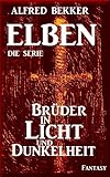 Image de Brüder in Licht und Dunkelheit - Episode 13 (ELBEN - Die Serie)