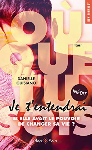 Télécharger Kindle livres à iPad gratuitement Où que tu sois - tome 1 je t'entendrai (New romance) by author B07KPPH1RZ ePub
