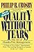 Quality Without Tears: The Art of Hassle-Free Management by Philip B. Crosby