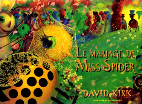 Le  mariage de Miss Spider