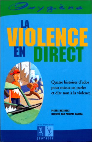 couverture de : LA VIOLENCE EN DIRECT