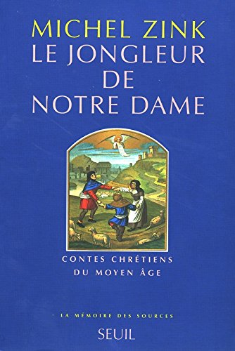 Download Le Jongleur de Notre Dame. Contes chrétiens du Moyen-Age Download Le Jongleur de Notre Dame. Contes chrétiens du Moyen-Age