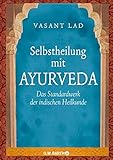 Image de Selbstheilung mit Ayurveda: Das Standardwerk der indischen Heilkunde