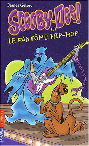 couverture de : Scooby-Doo et le fant&ocirc;me hip-hop