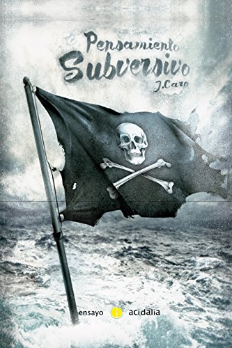 Pensamiento Subversivo (Acidalia Ensayo)