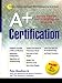 A+ Certification by