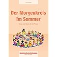 Der Morgenkreis im Sommer: Ideen und Rituale für die Praxis