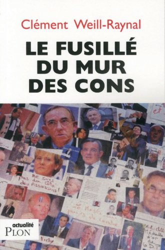 Le fusillé du mur des cons Le fusillé du mur des cons