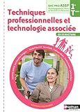 Image de Techniques professionnelles et technologie associée - 1re et Terminale Bac Pro ASSP