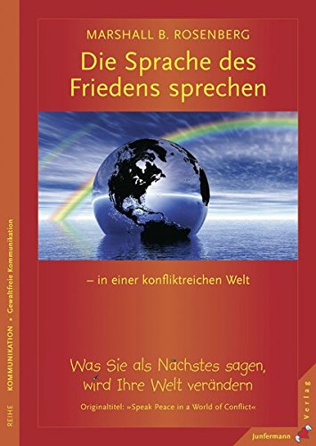 Download Die Sprache des Friedens sprechen ... in einer konfliktreichen Welt Download Die Sprache des Friedens sprechen ... in einer konfliktreichen Welt