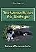 Tierkommunikation für Einsteiger: Basiskurs Tierkommunikation by Eilwen Guggenbühl