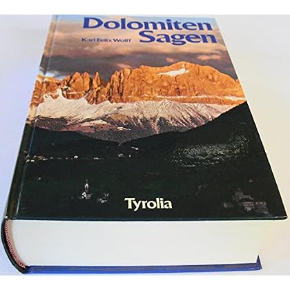 [PDF] Download Dolomitensagen. Sagen und Ìberlieferungen- Márchen und Erzáhlungen der ladinischen und deutschen Dolomitenbewohner. Mit zwei Exkursen Berner Klause und Gardasee Kostenlos