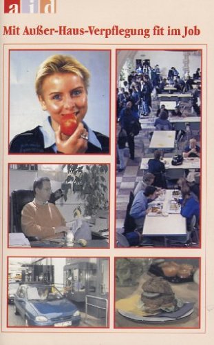 Preisvergleich Produktbild Mit Außer-Haus-Verpflegung fit im Job [VHS]