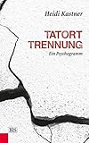 Cover zum Buch Tatort Trennung