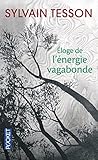 Eloge de l'énergie vagabonde