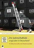 Die Judenschublade. Junge Juden in Deutschland: Ein Dokumentarfilm mit Arbeitsmaterialien by Anne Frank Zentrum Berlin, Kultur, Konzept Elemente 3 - Jugend