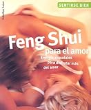 Image de Feng Shui Para El Amor : Energia A Raudales Para Disfrutar Del AmorFeng Shui For Love: Energia A Raudales Para Disfrutar Del Amor / Energize and Enjoy