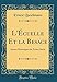 L'ÉCuelle Et La Besace: ...