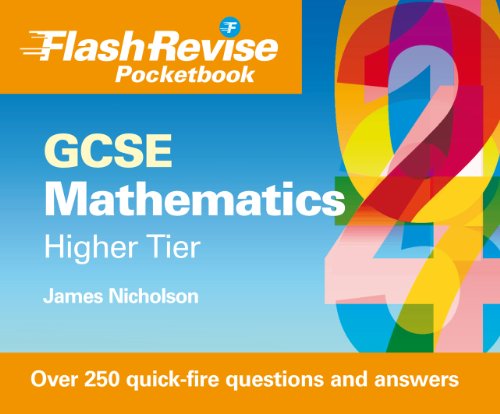 Download GCSE Mathematics (Higher Tier) Flash Revise Pocketbook (Gcse Flash Revise Cards)
