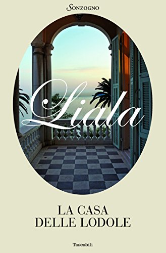 La casa delle lodole (Liala bestsellers Vol. 58)