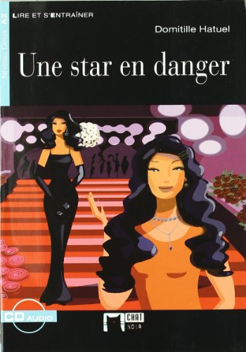 Une Star A Danger (Chat Noir Lire Et S'entrainer)